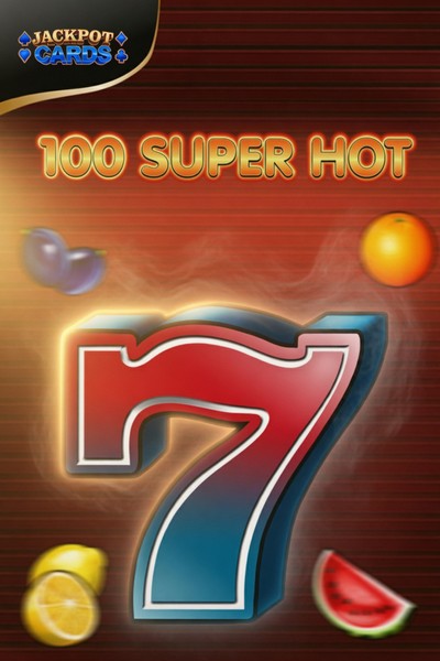 100 Super Hot slot at Casinova Casino